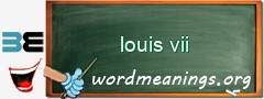 WordMeaning blackboard for louis vii